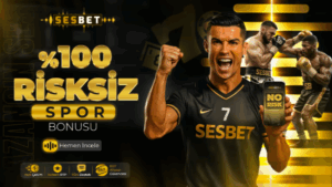 Sesbet 1 sesbet risksiz spor bonusu